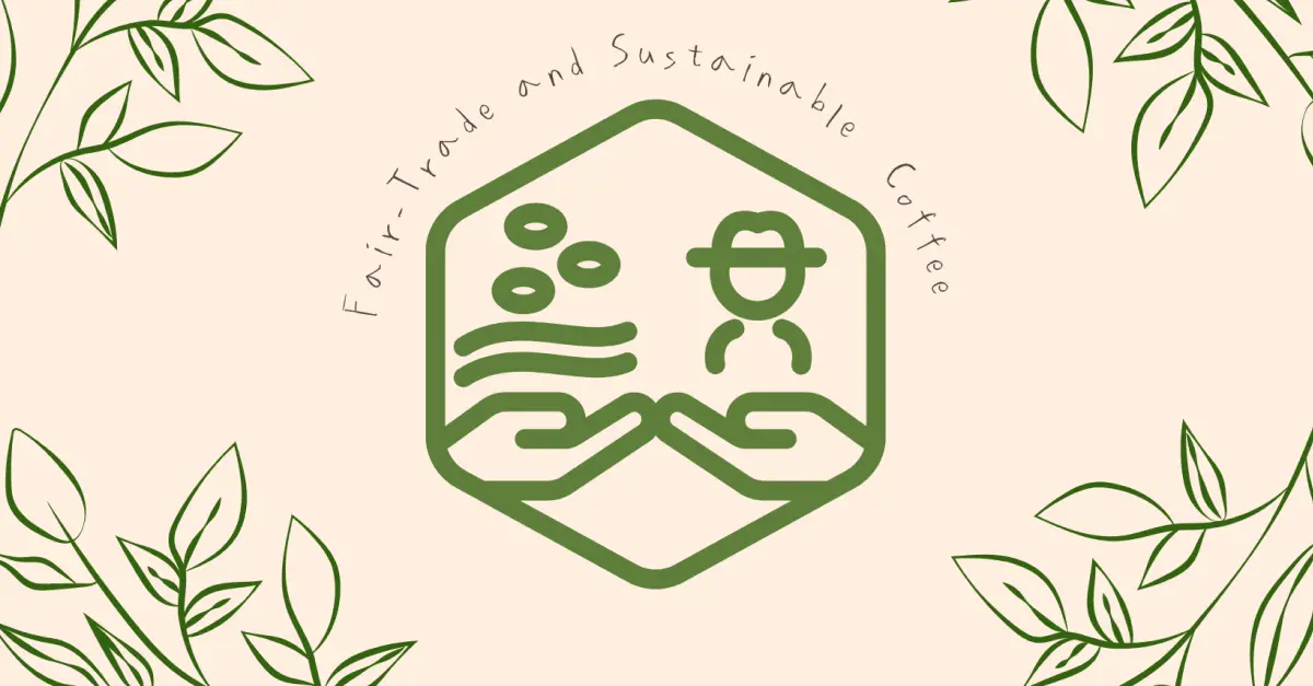 6 Best Ethical and Sustainable Coffee Companies